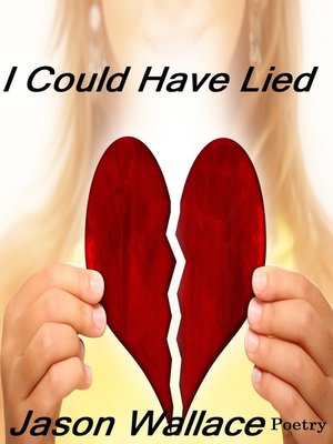 cover image of I Could Have Lied